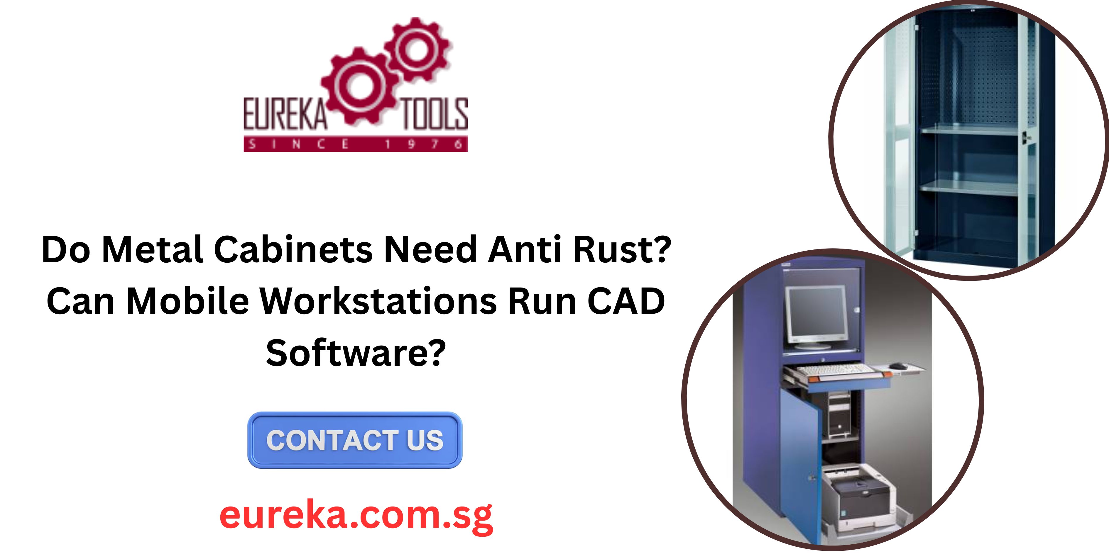 Do Metal Cabinets Need Anti Rust? Can Mobile Workstations Run CAD Software?